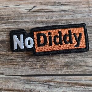 3/13$  No Diddy Funny Anti Puff Daddy Rap Hip Hop Embroidered Iron on Patch